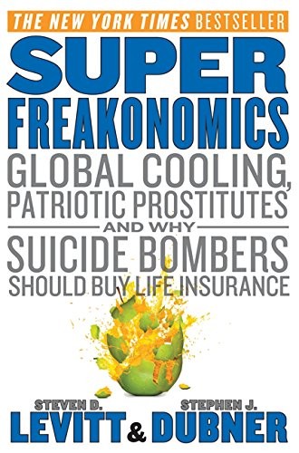 SuperFreakonomics (Paperback, 2011, Harper)