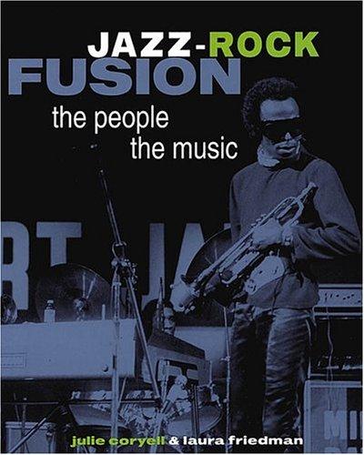 Jazz-Rock Fusion (Paperback, 2000, Hal Leonard Corporation)