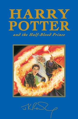 Harry Potter and the Half-Blood Prince (Hardcover, 2005, Bloomsbury)