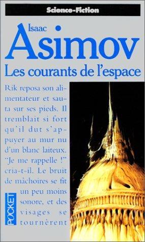 Les courants de l'espace (Paperback, French language, 1991, Pocket)